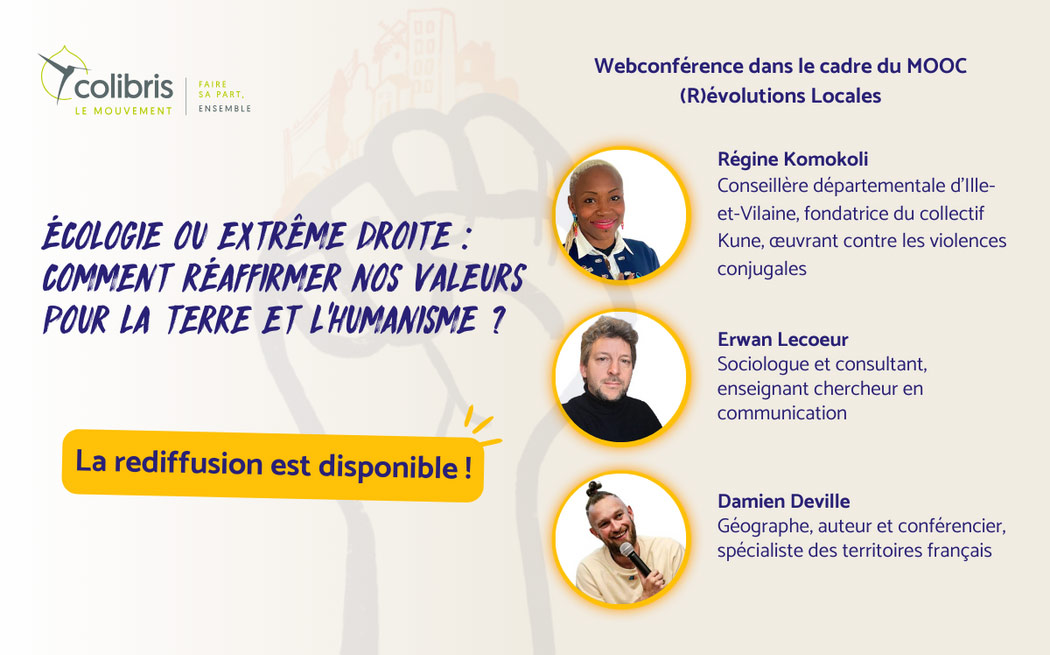 image WebconfXDrediff1000.jpg (0.1MB)
Lien vers: https://colibris-lemouvement.org/mooc-revolutions-locales/?WebConfExtremeDroite